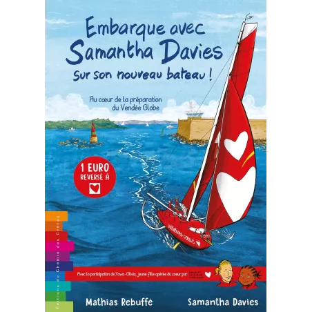 BD Embarque avec Samantha Davies sur son nouveau bateau ! Tome 2